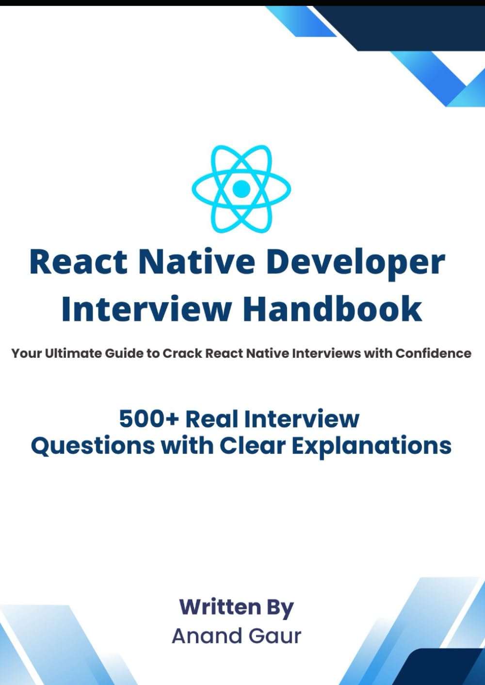 React Native Developer Interview Handbook: Your Complete Guide to Cracking React native Interviews