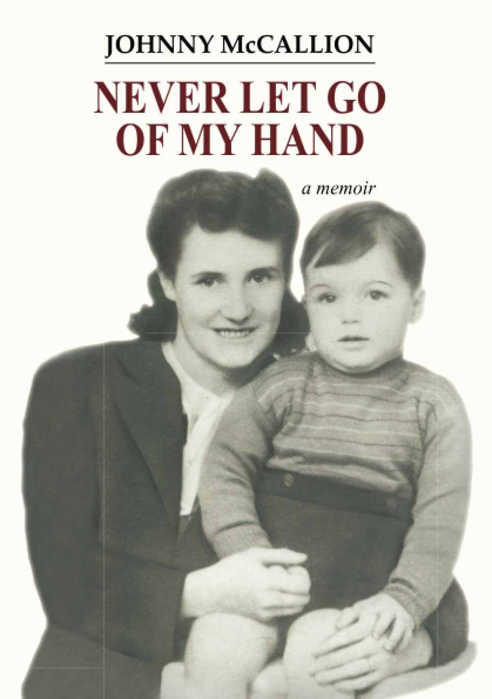 Never Let Go of My Hand