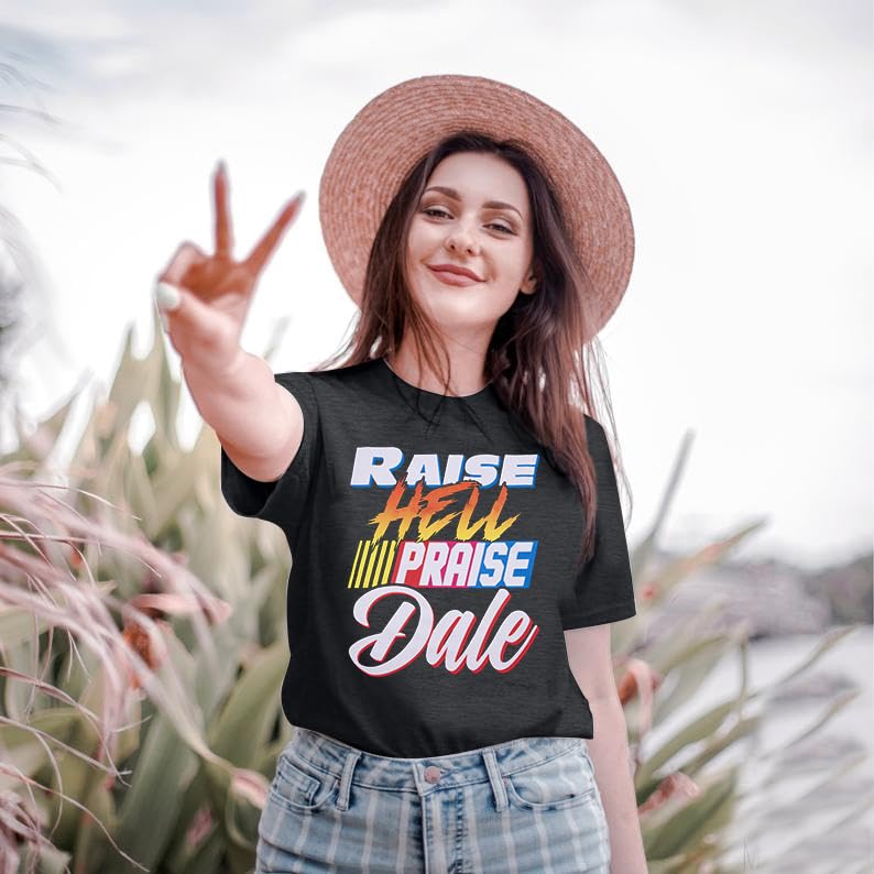 FASHGL Raise Hell Praise Dale Shirt Women Racing T-Shirt Vintage Tee Race Day Casual Short Sleeve Tops4