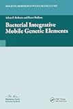 Bacterial Integrative Mobile Genetic Elements (Molecular Biology Intelligence Unit)