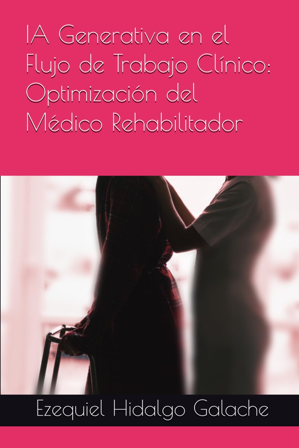 IA Generativa en el Flujo de Trabajo Clínico: Optimización del Médico Rehabilitador