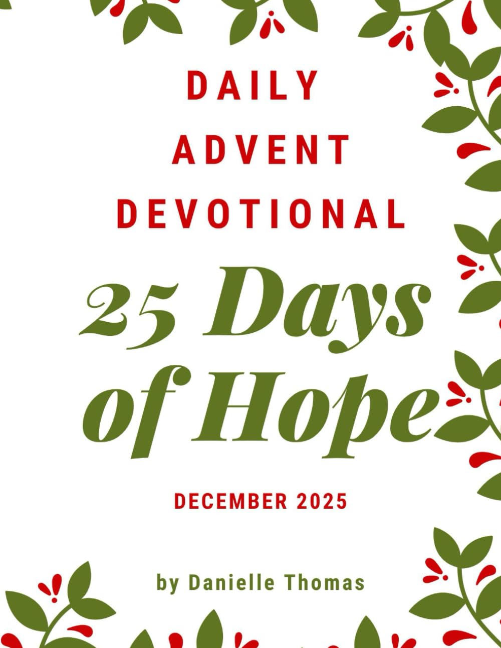 Daily Advent Devotional: 25 Days of Hope