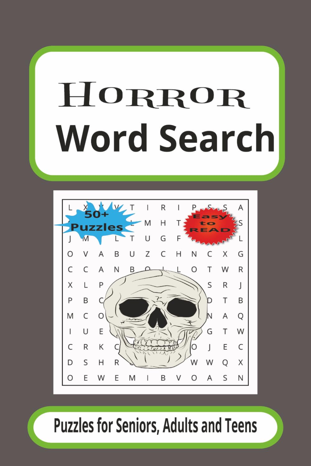 HORROR Word Search Puzzle Book: Word searches with easy to read print about horror, monster, ghouls, and more | 6x9 inches, 110 pages | 50+ puzzles… Gift for vacations, holidays and free times