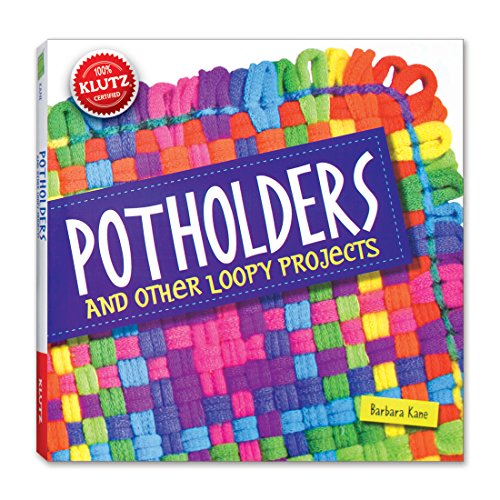 Potholders and Other Loopy Projects 157054963X Book Cover