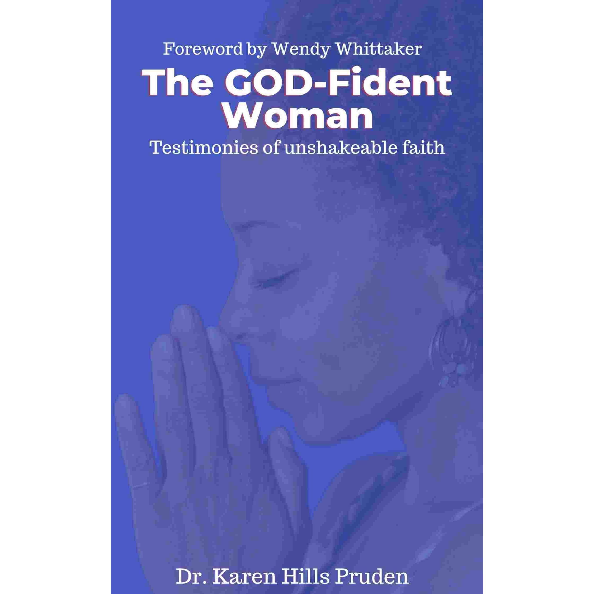 The GOD-Fident Woman
