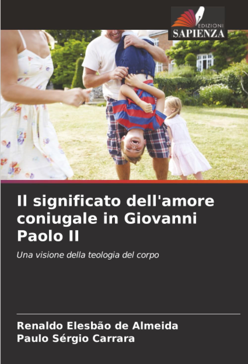 Il significato dell'amore coniugale in Giovanni Paolo II: Una visione della teologia del corpo
