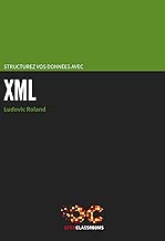 Download Structurez vos données avec XML PDF