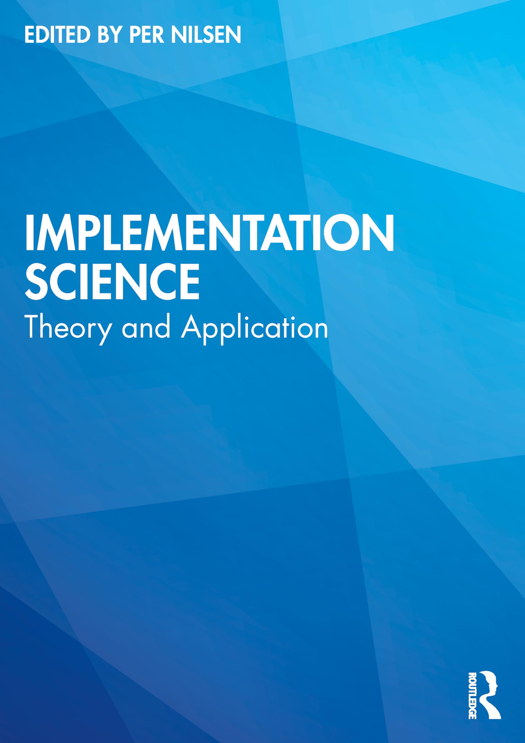 Implementation Science: 9781032330846: Medicine & Health Science Books ...