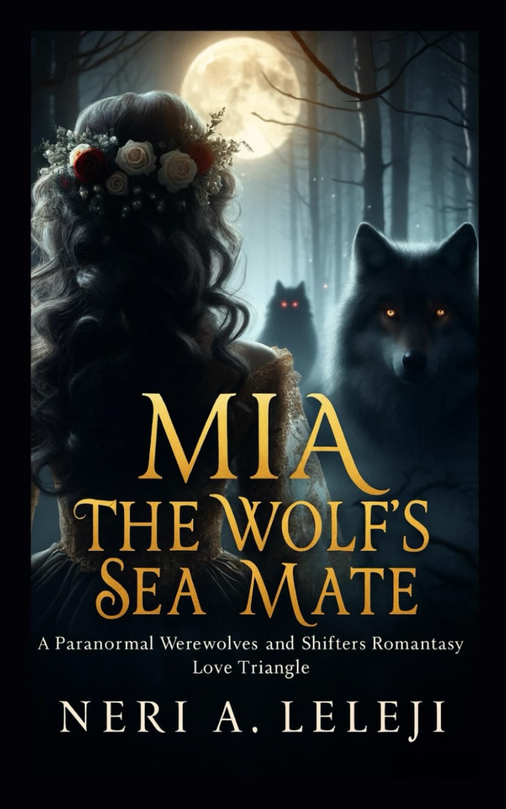 Mia: The Wolf’s Sea Mate (A Paranormal Werewolves and Shifters Romantasy Love Triangle)