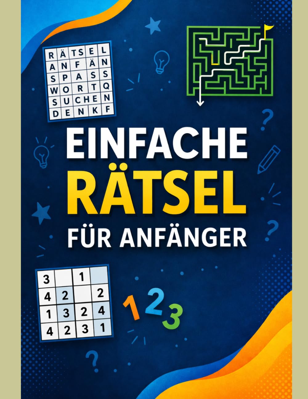 Einfache Rätsel für Anfänger