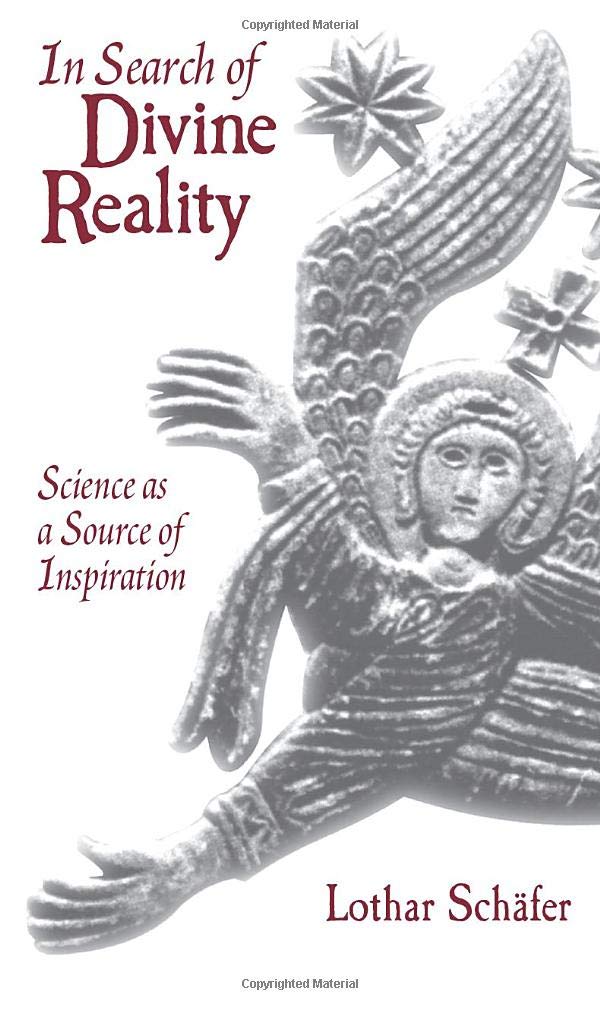 In Search of Divine Reality: Science as a Source of Inspiration