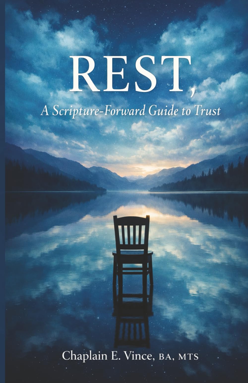 Rest: A Scripture-Forward Guide to Trust