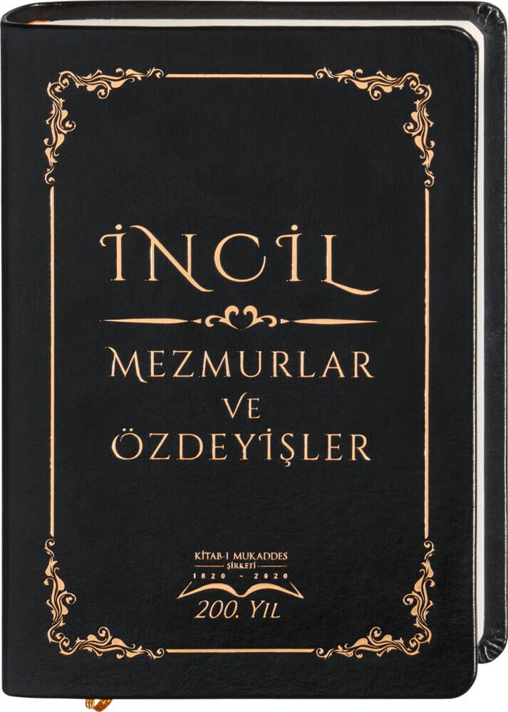 Neues Testament mit Psalmen und Sprüchen - Türkisch - İncil ve Mezmurlar: Traditionelle Übersetzung