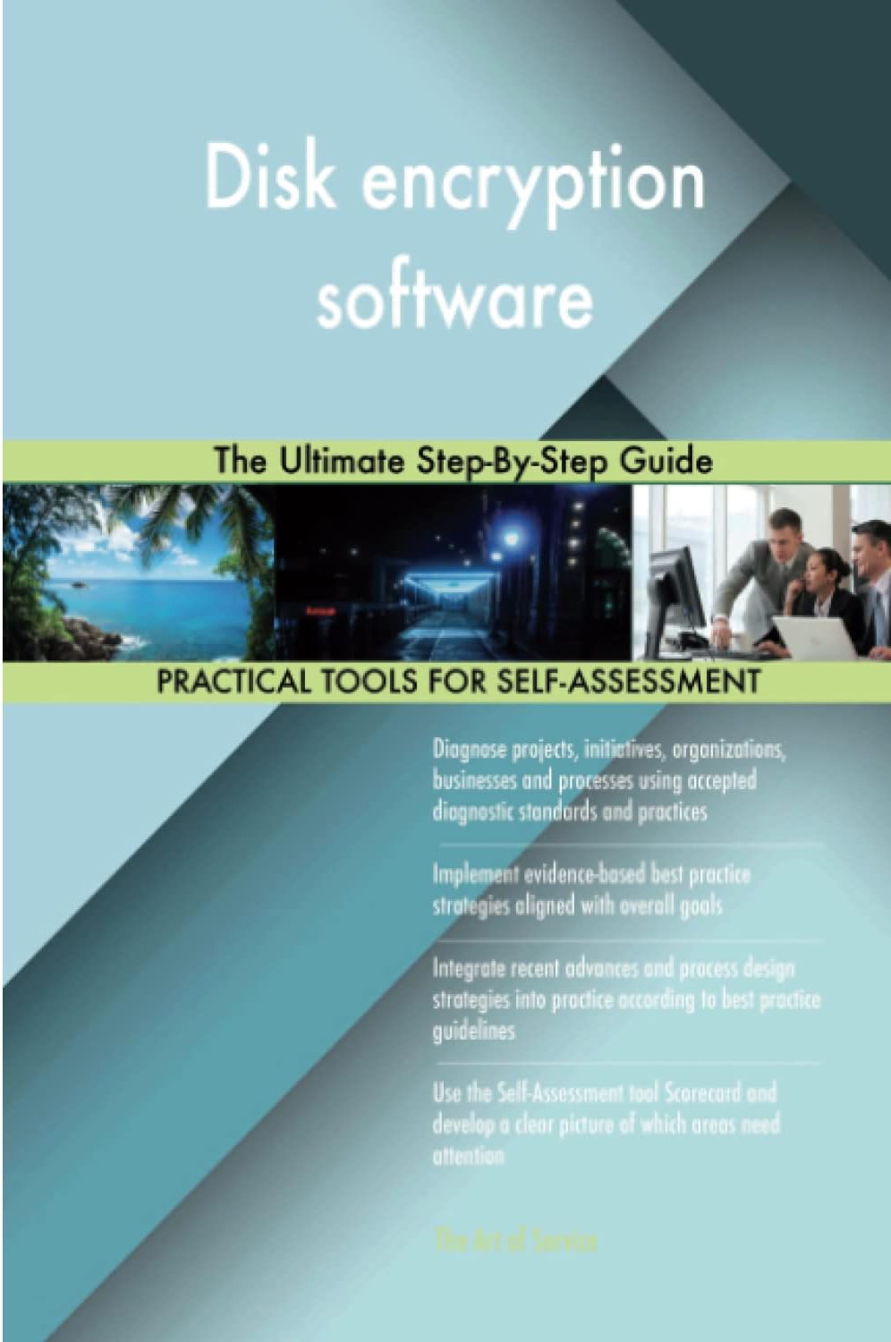 Disk encryption software The Ultimate Step-By-Step Guide