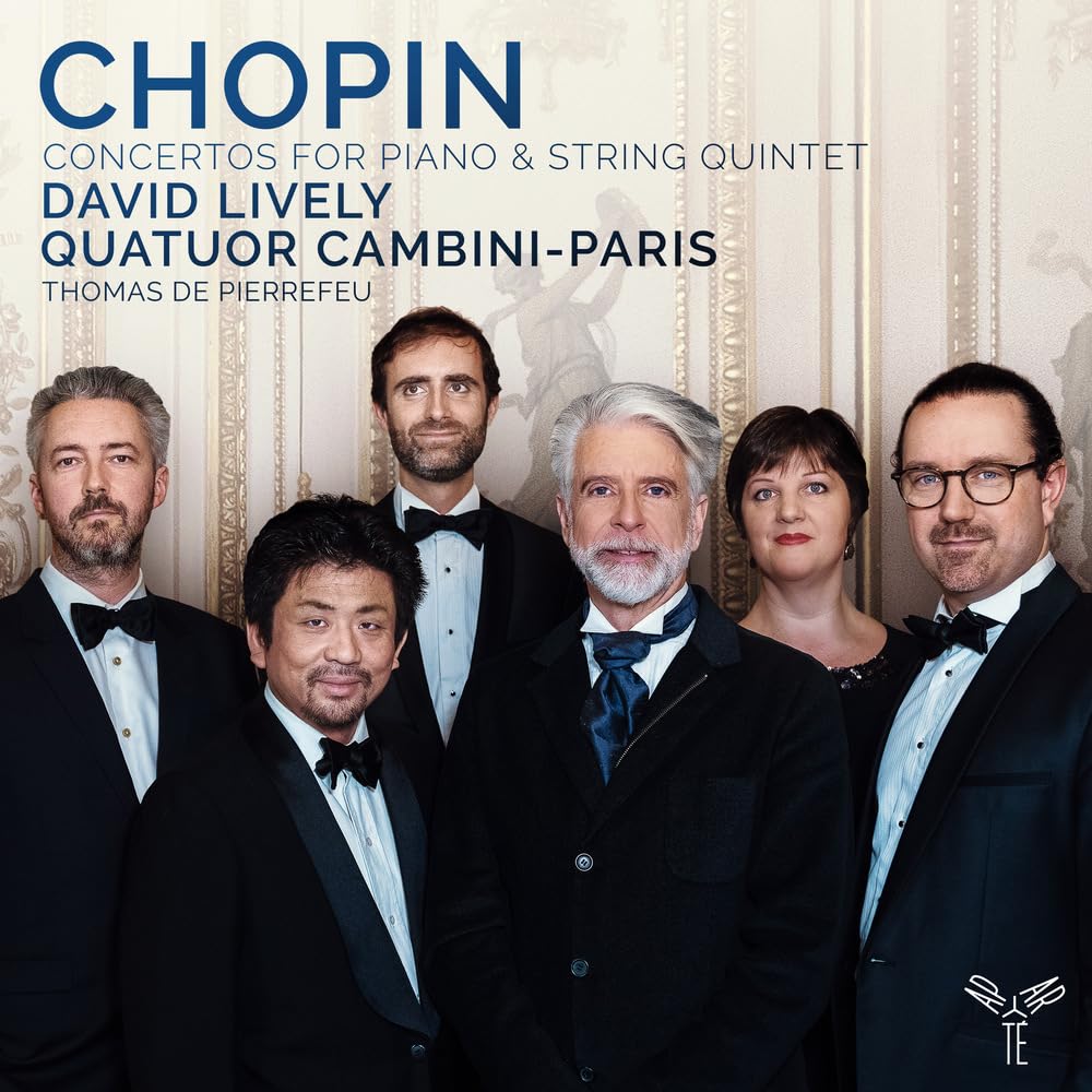 Chopin: Concertos For Piano & String Quintet