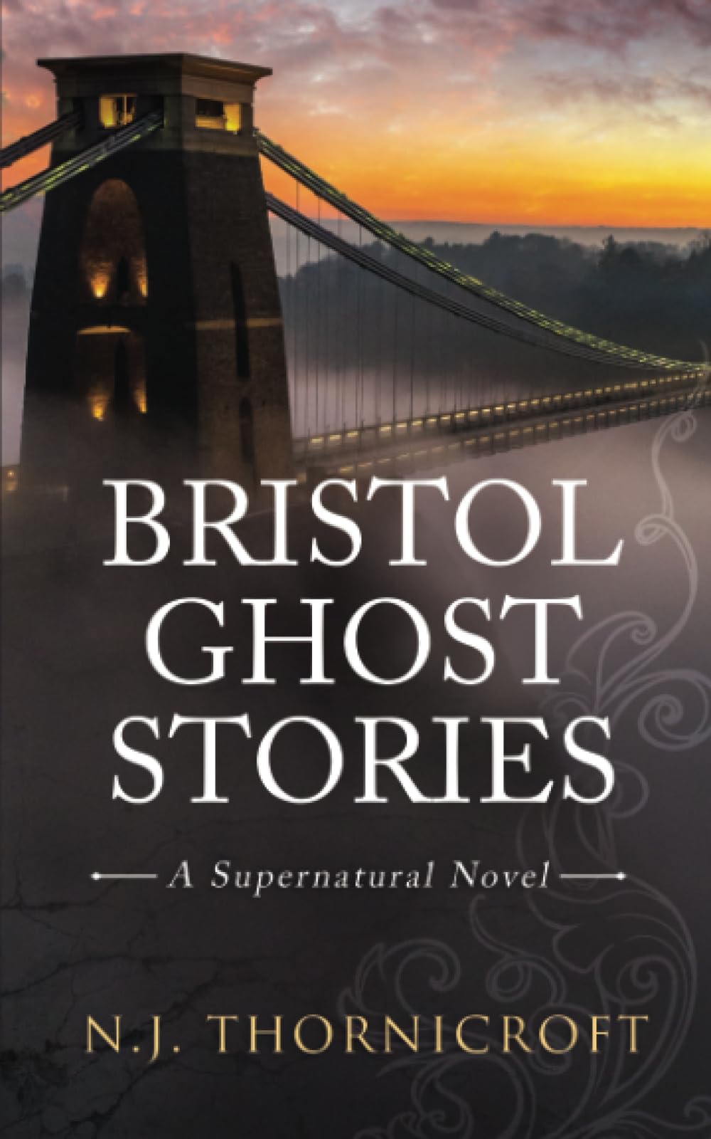 BRISTOL GHOST STORIES: A Supernatural Novel