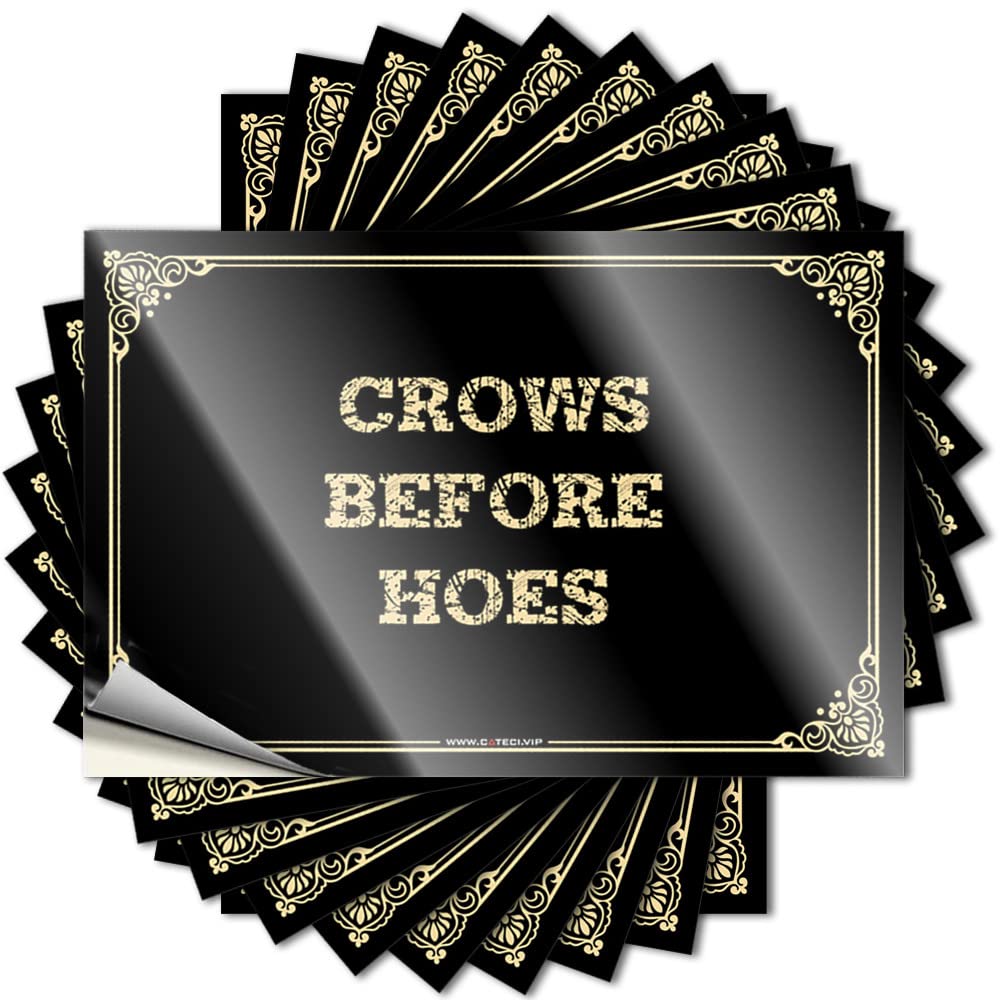 Quote Fuzzy, Car Decor Crows Before Hoes | Backyard Decor(12X18CM)