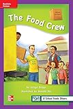 Reading Wonders Leveled Reader The Food Crew: ELL Unit 5 Week 1 Grade 2 (ELEMENTARY CORE READING)