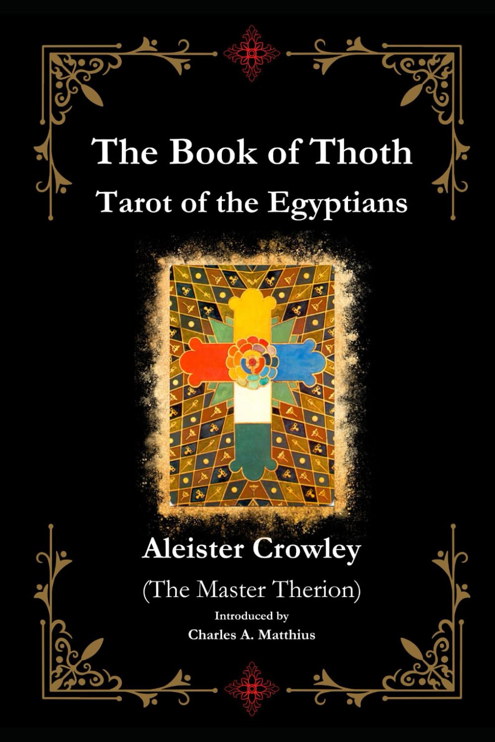 The Book of Thoth: A Short Essay on the Tarot of the Egyptians