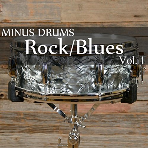 Minus Drums Rock / Blues, Vol. 1 Blues Backing Tracks
