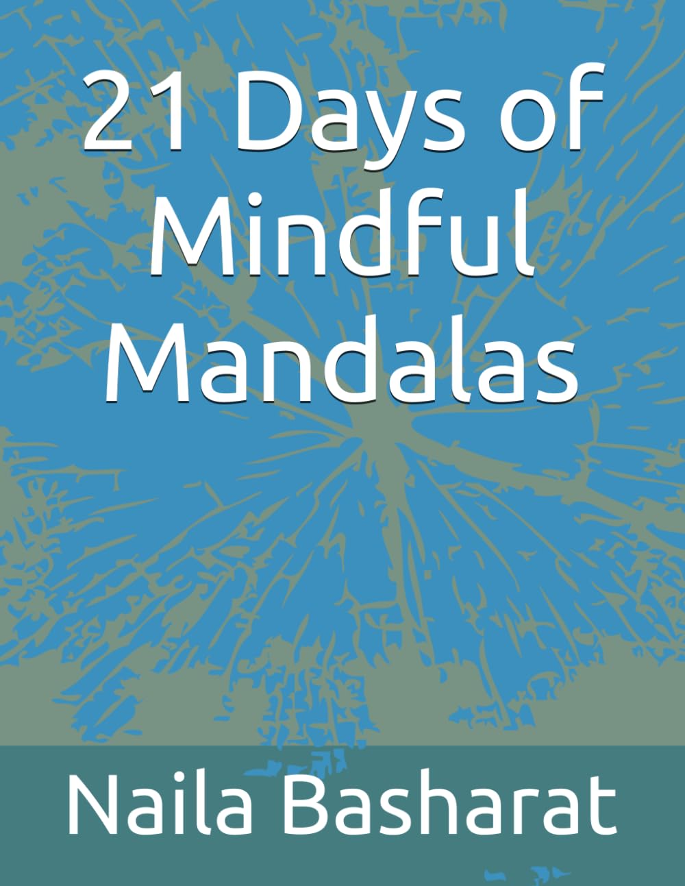 21 Days of Mindful Mandalas