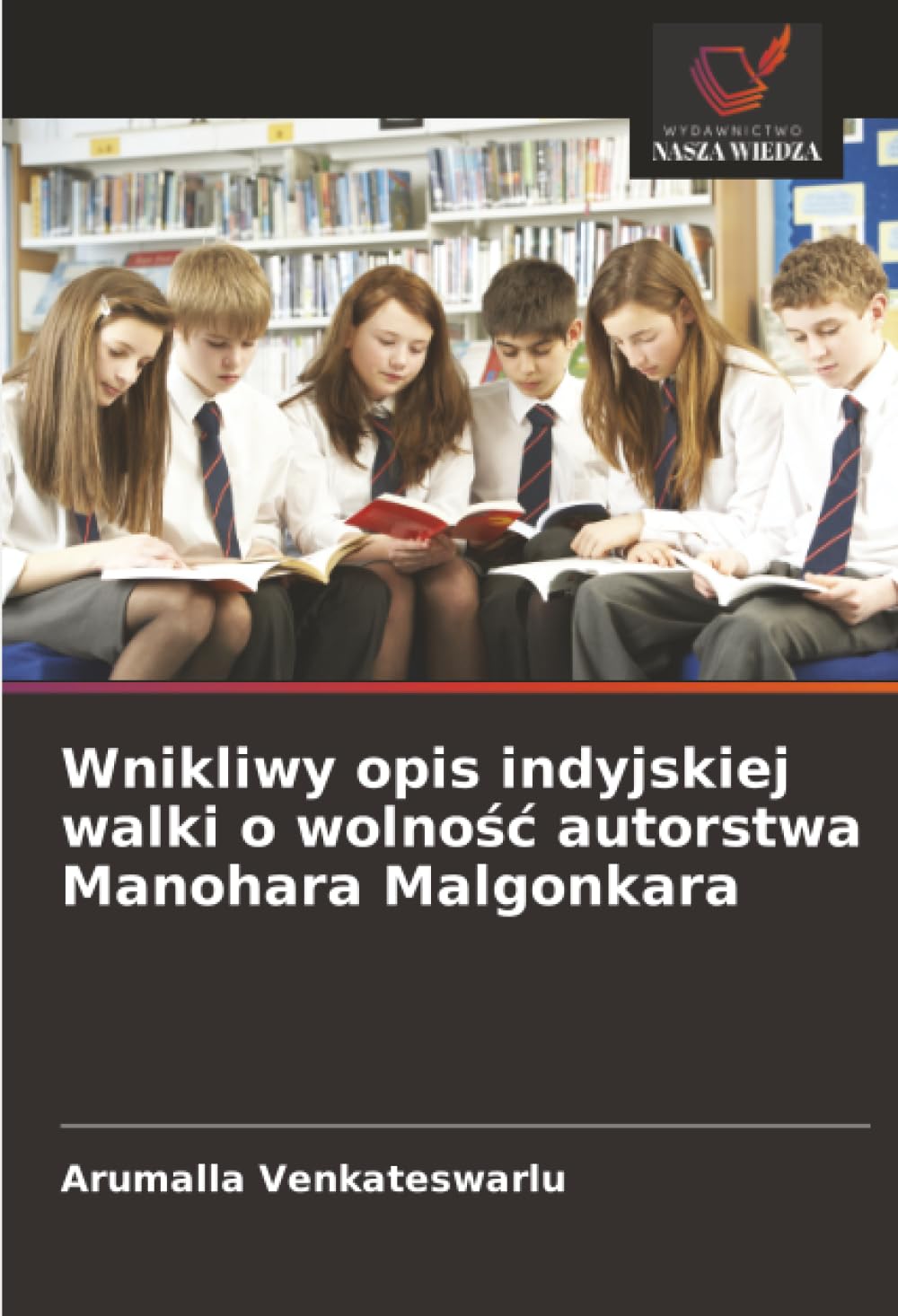 Wnikliwy opis indyjskiej walki o wolno¿¿ autorstwa Manohara Malgonkara