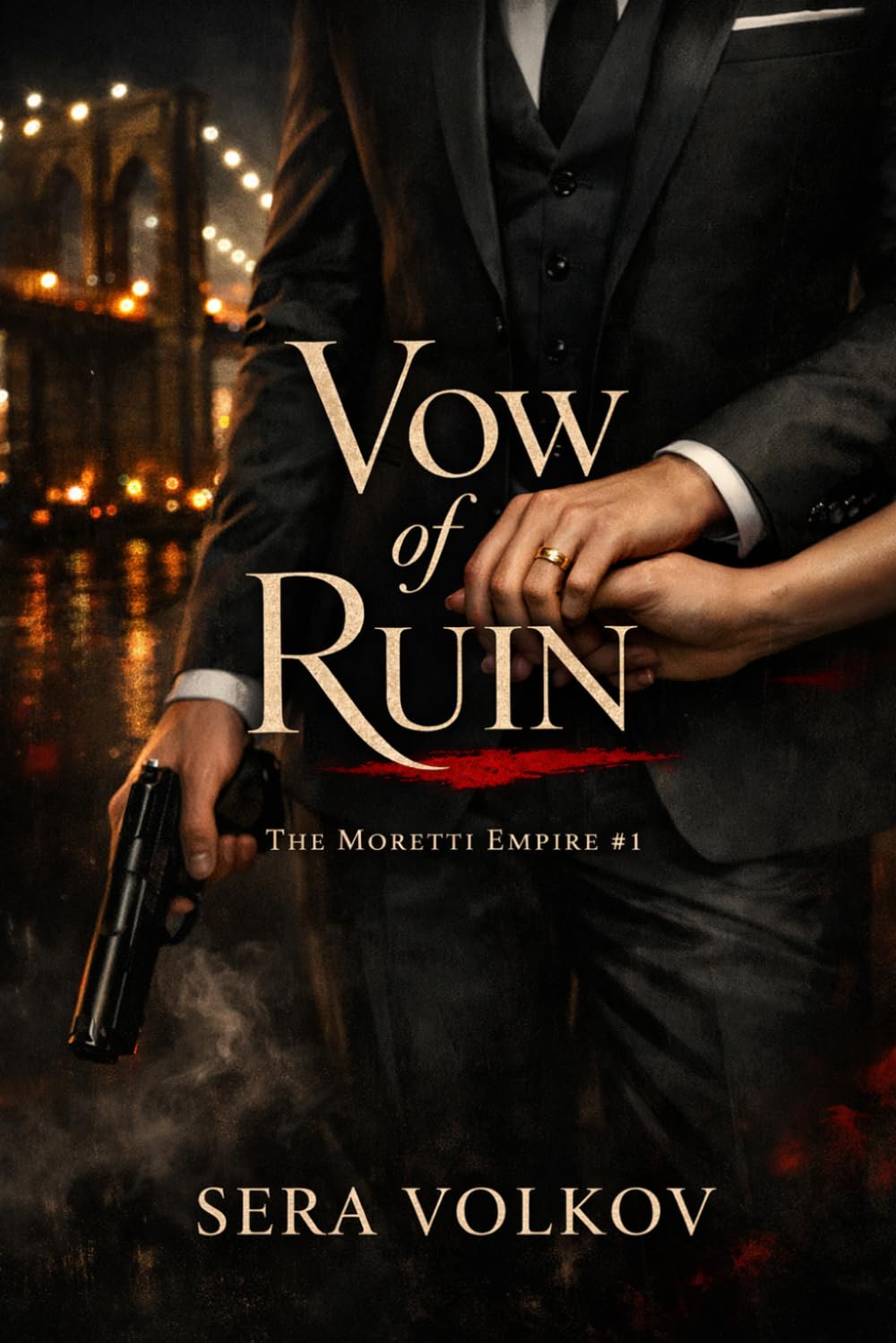 Vow of Ruin: She was the price of peace. He made her his obsession.