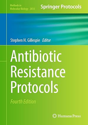 Antibiotic Resistance Protocols (Methods in Molecular Biology, 2833)-Wow! eBook