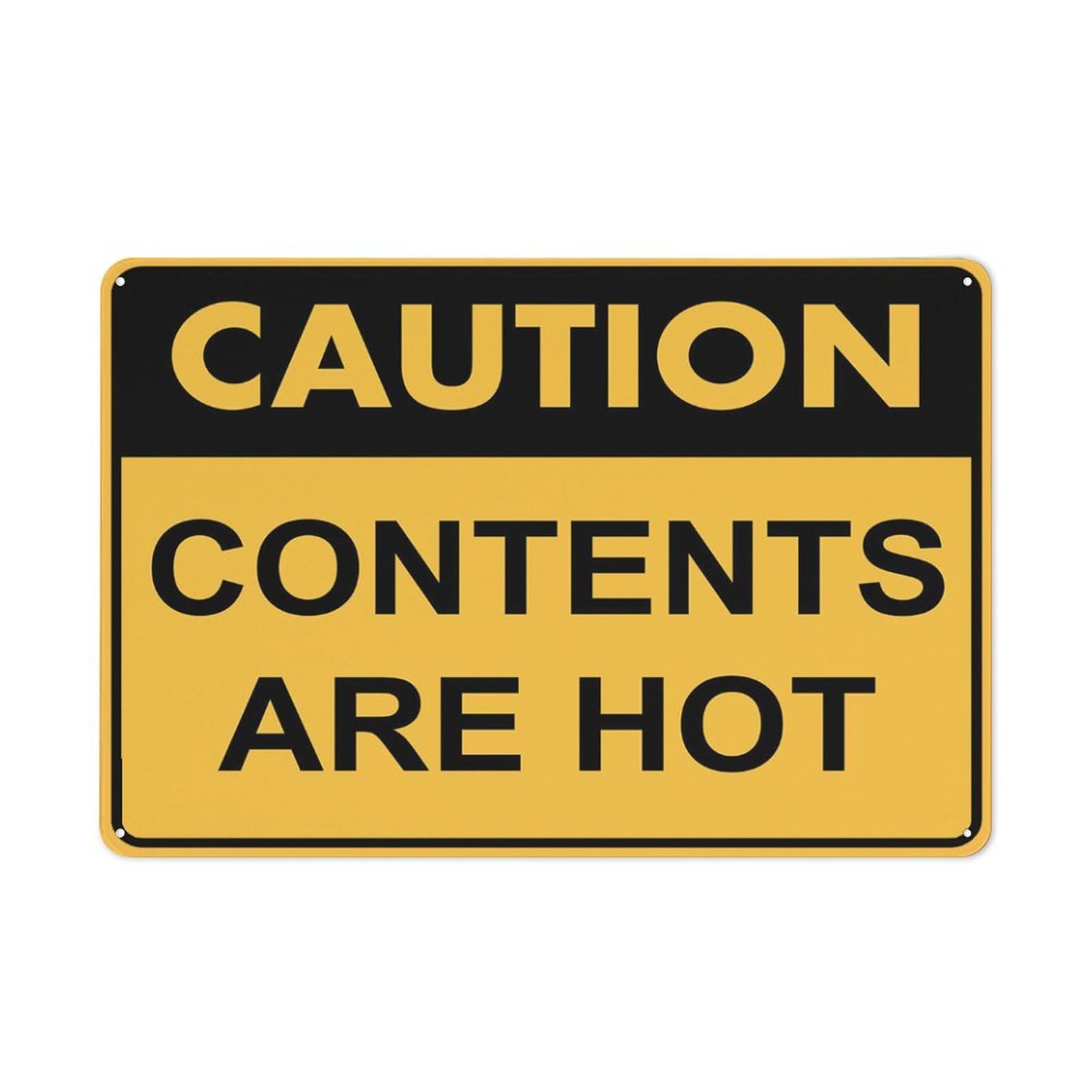 Caution Contents Are Hot Sign For Business 8"X12" Rust Free Aluminum Uv Printed,4 Pre-Drilled Holes.Durable/Weatherproof
