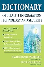 Dictionary of Health Information Technology and Security