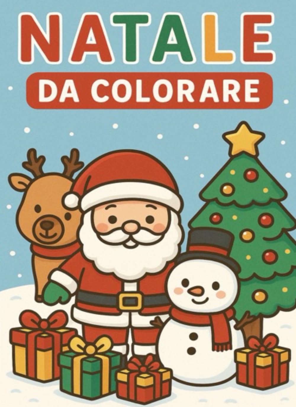 Natale da Colorare: Disegni dolci e divertenti con Babbo Natale, renne, elfi e regali! (Impara Colorando)