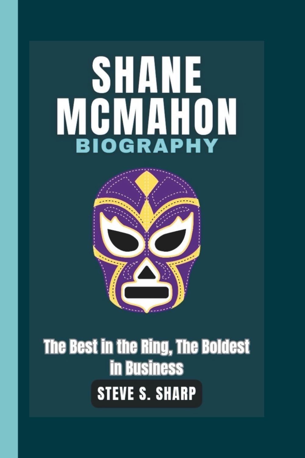 SHANE MCMAHON BIOGRAPHY: The Best in the Ring, The Boldest in Business
