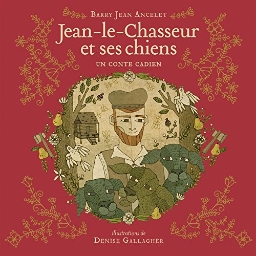 Jean-Le-Chasseur Et Ses Chiens (French Edition)