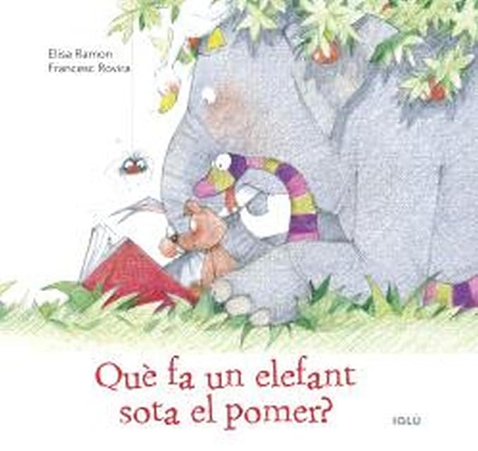 Portada de Què fa un elefant sota el pomer?