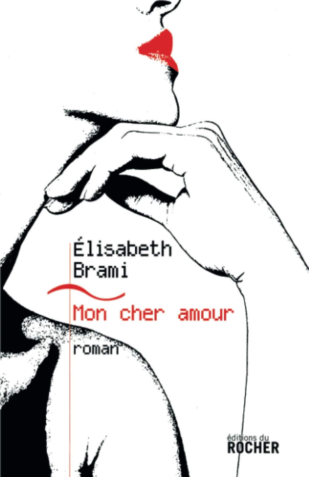 Editions du Rocher Mon cher amour