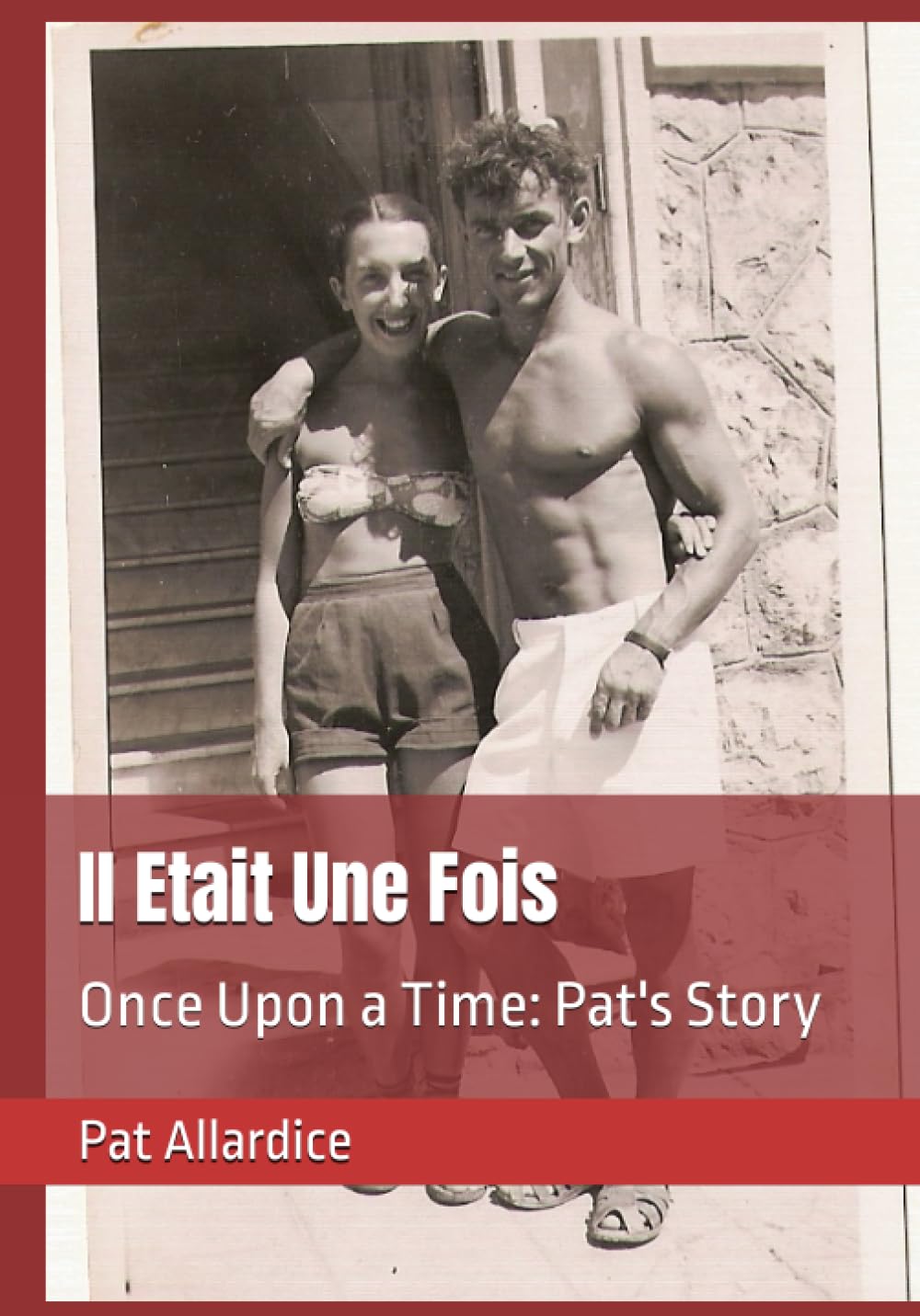Il Etait Une Fois: Once Upon a Time: Pat's Story