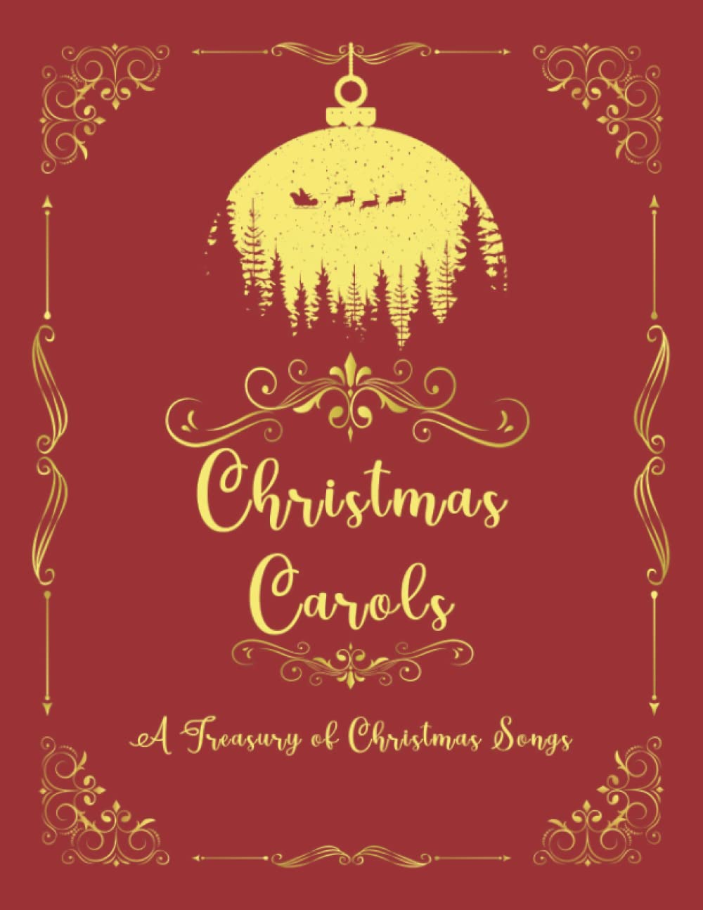 Christmas Carols: A Treasury of Christmas Songs