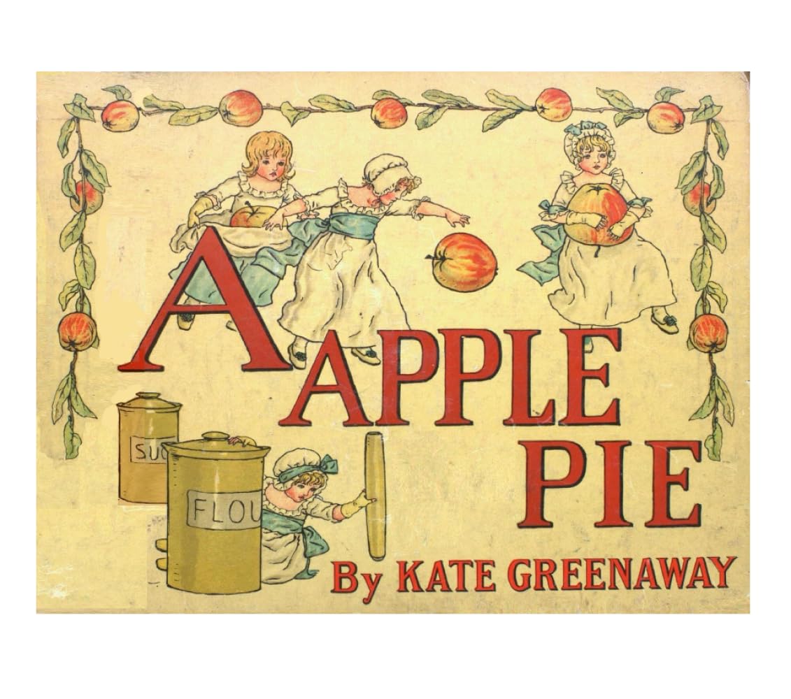 Amazon | A APPLE PIE | Greenaway, Kate, Missiroli, Massimo