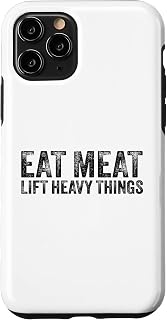 Eat Meat Lift Heavy Things Carnivore Diet Weight Lifter Case for iPhone 11 Pro