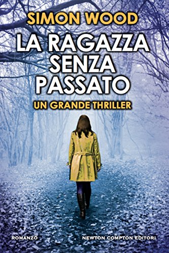 Simon Wood - La ragazza senza passato (2016)