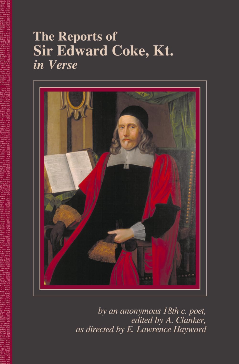 The Reports of Sir Edward Coke, Kt., In Verse: A Digitized Edition