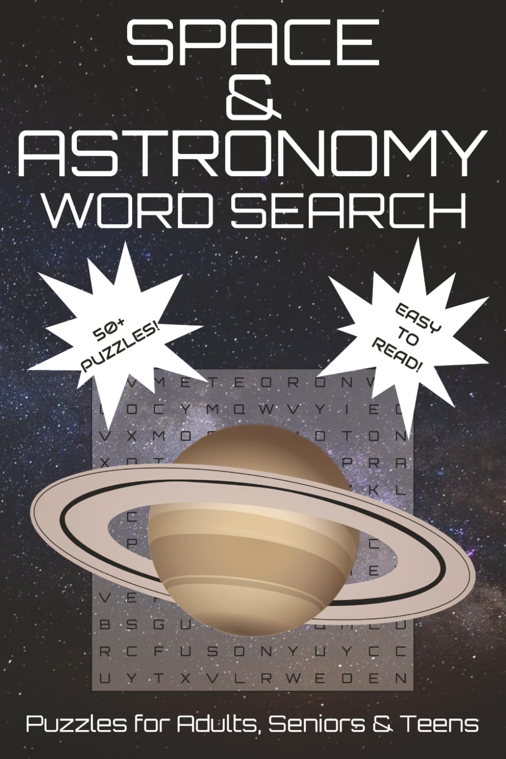 Space and Astronomy Word Search Puzzles: Word Search Puzzles With Easy To Read Print About Space, Astronomy, Planets, and More | 6x9 Inches, 110 Pages ... for Vacation, Holidays, and Relaxation