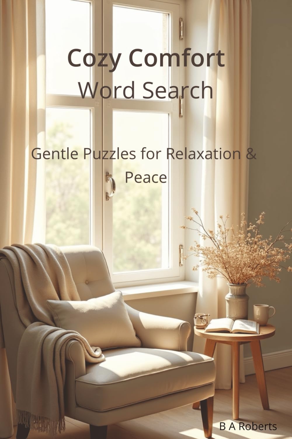 Cozy Comfort Word Search: Gentle Puzzles for Relaxation & Peace