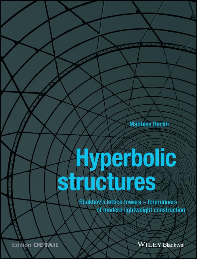 Structures hyperboliques Shukhov livre ingénierie architecture legere