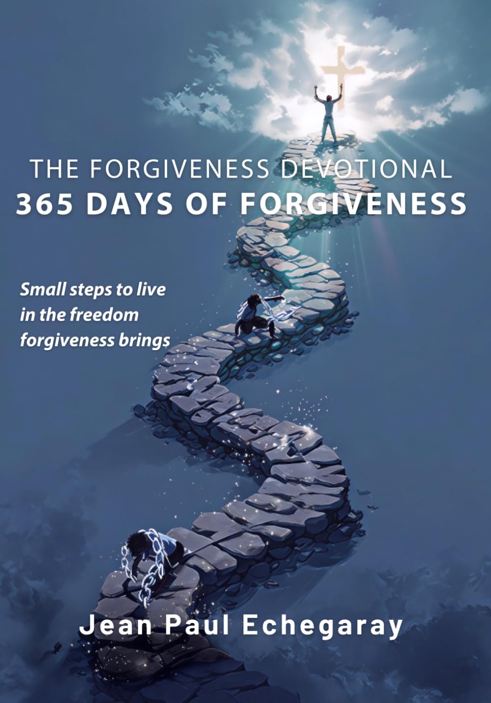 The Forgiveness Devotional: 365 days of forgiveness