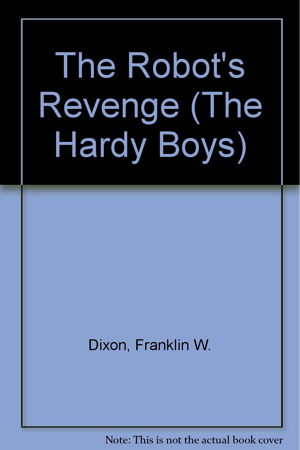 Buy The Robot's Revenge (The Hardy Boys) — BookShops.in