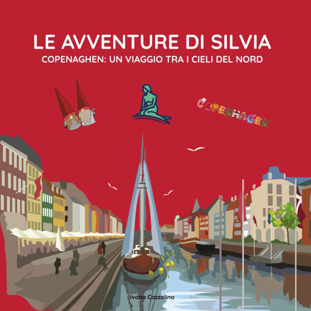 LE AVVENTURE DI SILVIA: COPENAGHEN: UN VIAGGIO TRA I CIELI DEL NORD