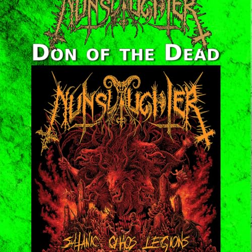PODCAST: Episode 1003 - Don of the Dead (Nunslaughter) on "Satanic Chaos Legions" and BLKIIBLK Records