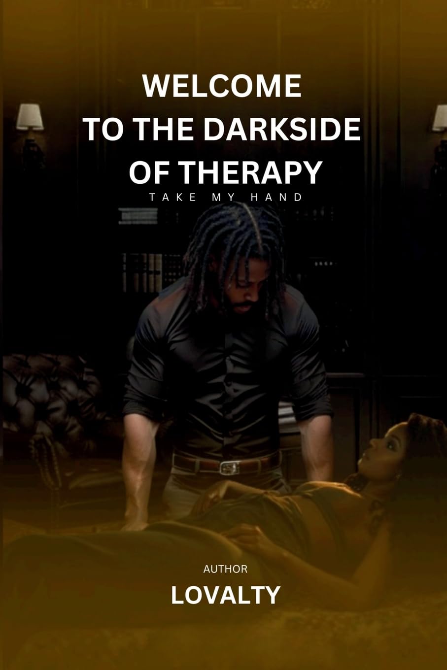 Welcome to the Darkside of Therapy: Take my hand      Paperback – December 31, 2024