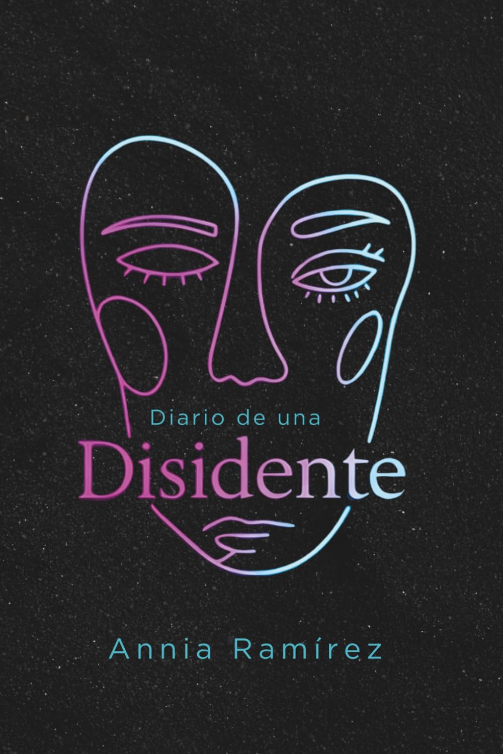 Diario de una disidente